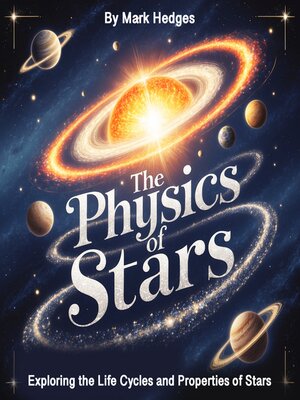 cover image of The Physics of Stars